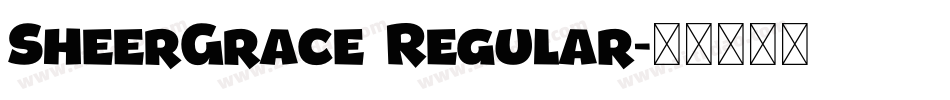 SheerGrace Regular字体转换